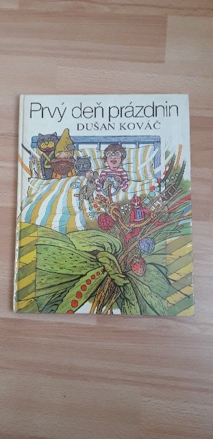 Prvý deň prázdnin   Dušan Kováč    kniha
