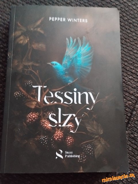 Tessiny slzy  raz čitana .Romantika,vášeň , nebezpečenstvo